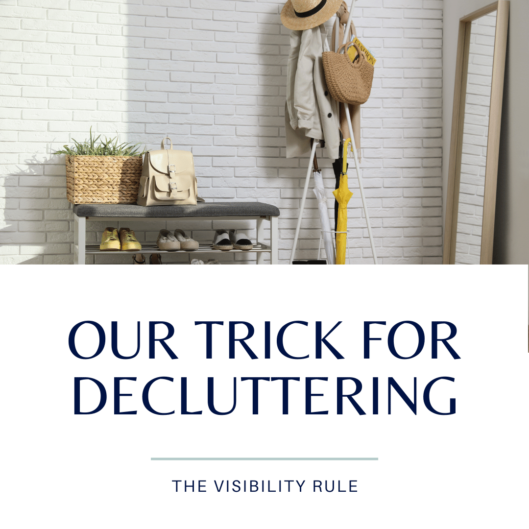 blog post graphic for Declutter Using the Visibility Rule